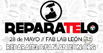 Jornada contra la obsolescencia programada Reparatelo, 28 de Mayo - Fab Lab León