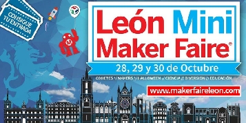 Cartel de la León Mini Maker Faire 2016. 28, 29 y 30 de Octubre: Cohetes, Makers, Halloween, Ciencia, Diversión, Educación