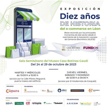 Exposición Diez Años de Historia del Ecommerce en León